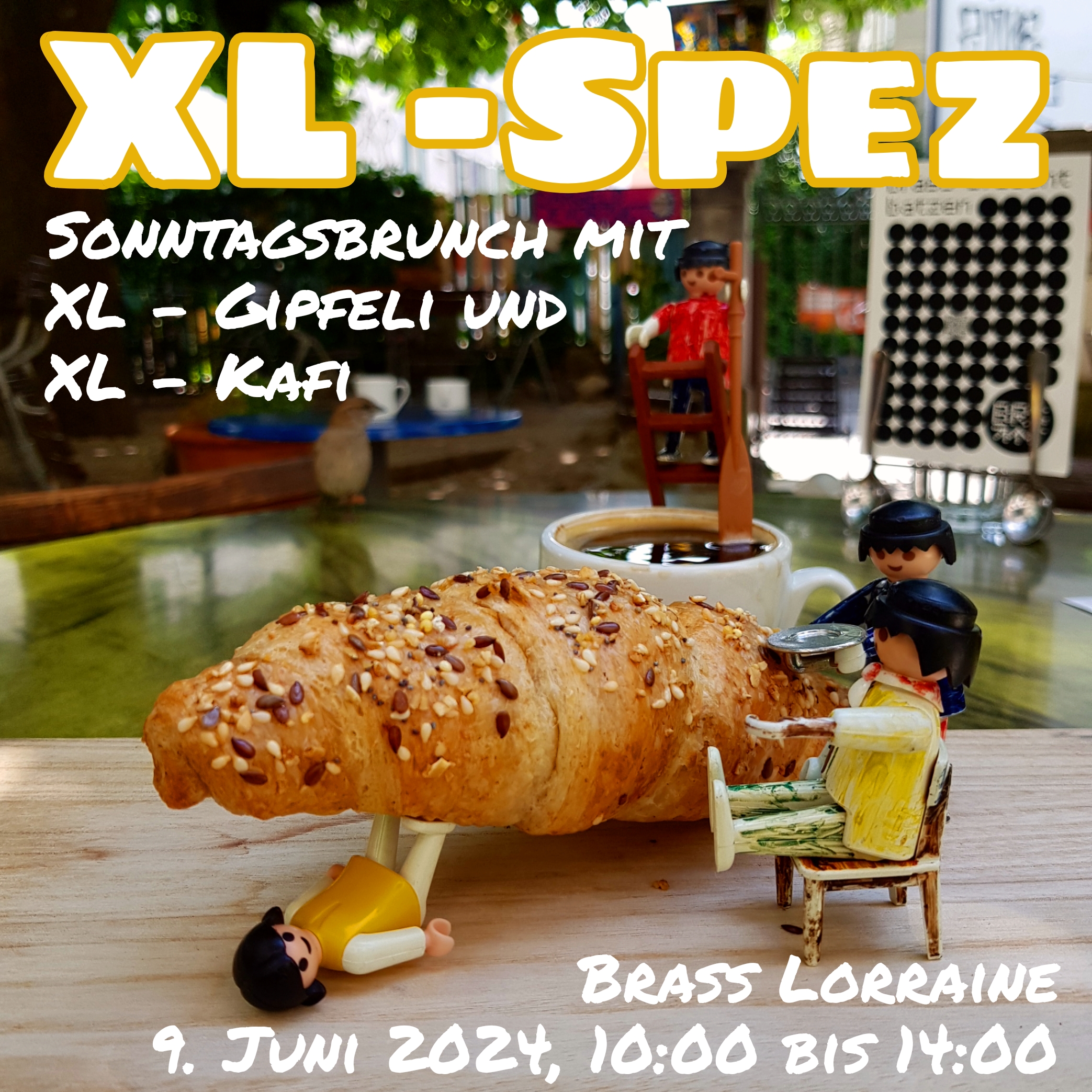 XL Spez: Sonntagsbrunch mit xl gipfeli und xl kafi. brass lorraine, 9. juni 2024, 10:00 bis 14:00 Uhr