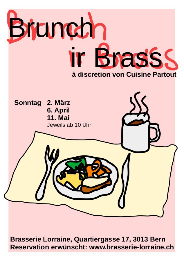 Brunch in der Brass à discretion von cuisine partout. Sonntag 2. März, 6. April, 11. Mai, jeweils ab 10 Uhr. Reservation erwünscht.