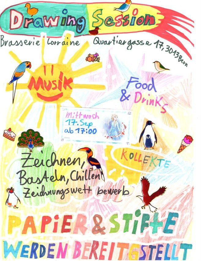 Drawing Session. Brasserie Lorriane, , Quartiergasse Bern. Musik, Food and Drinks, Zeichnen, Basteln, Chillen, Zeichnungswettbewerb. Mittwoch 17. September ab 17:00. Papier und Stifte werdenbereitgestellt. Kollekte